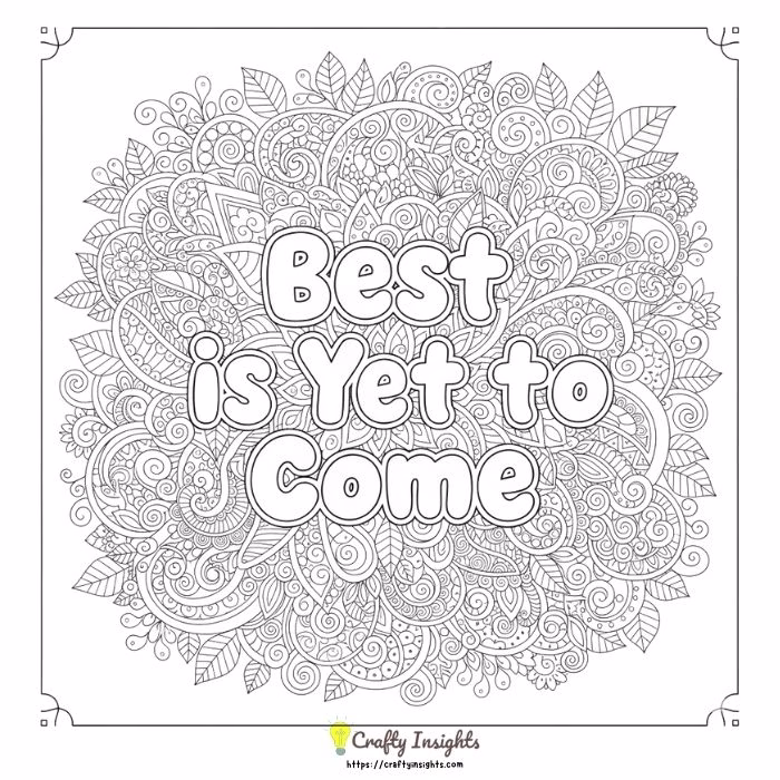 Best is Yet to Come Quote